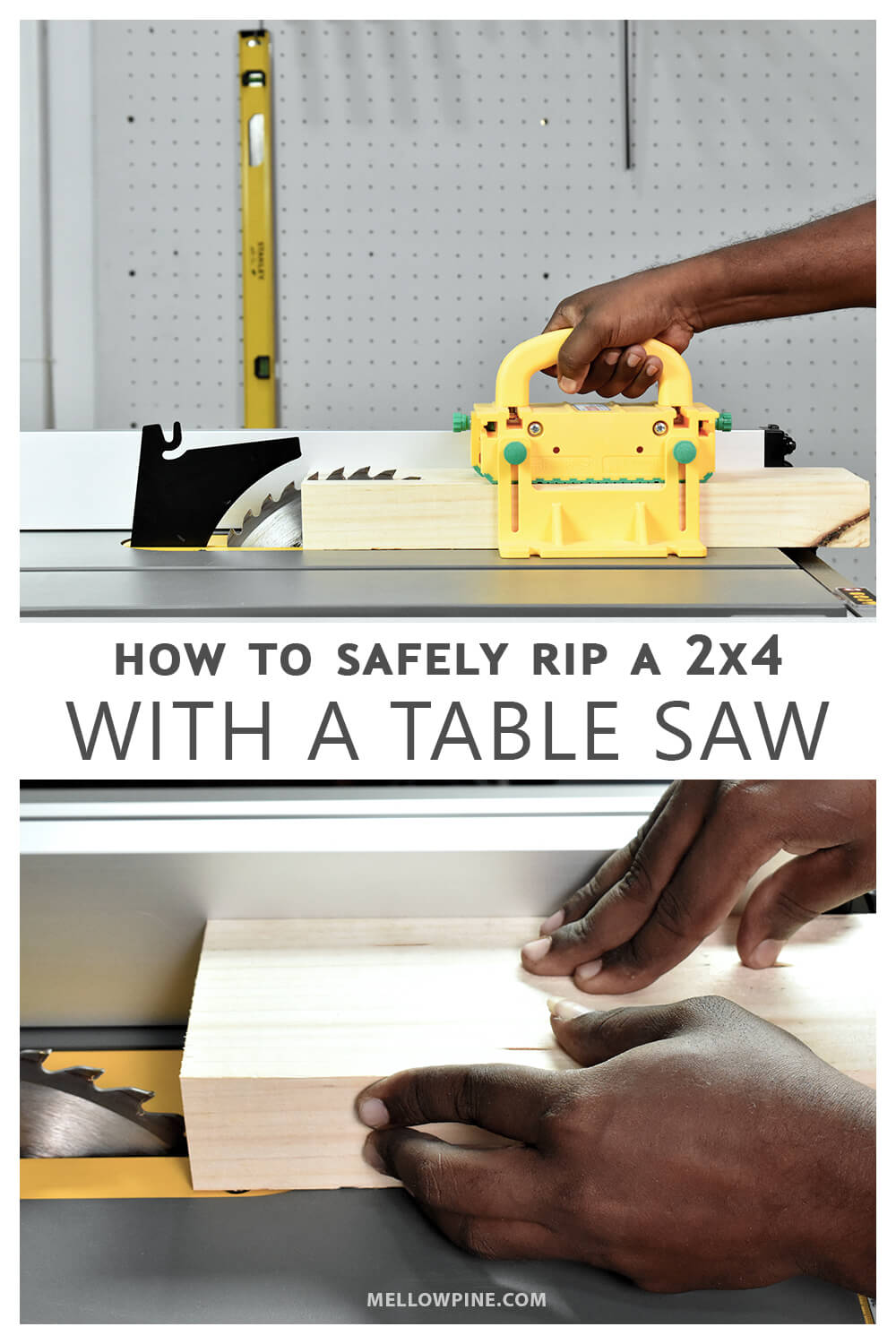 How to Safely Rip a 2x4 With a Table Saw - MellowPine
